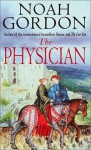 O físico: A epopeia de um médico medieval (Portuguese Edition) - Noah Gordon