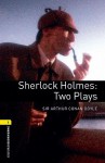 Sherlock Holmes: Two Plays - Tricia Hedge, Jennifer Bassett, John Escott, Arthur Conan Doyle