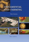 Ornamental Fish Farming: Water Chemistry - Brian Andrews