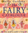 The Fairy Catalogue - Sally Gardner