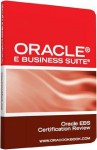 Oracle® E Business Suite® Interview Questions: Unofficial Oracle EBS Certification Review - Terry Sanchez-Clark