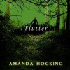 Flutter - Amanda Hocking, Hannah Friedman