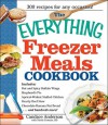 The Everything Freezer Meals Cookbook - Candace Anderson, Nicole Cormier