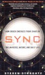 Sync: How Order Emerges from Chaos in the Universe, Nature, and Daily Life - Steven H. Strogatz