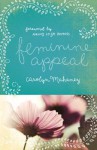 Feminine Appeal (Redesign): Seven Virtues of a Godly Wife and Mother - Carolyn Mahaney, Nancy Leigh DeMoss