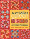 Aunt Millie's Garden: 12 Flowering Blocks from Piece O' Cake Designs - Becky Goldsmith