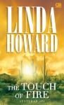 The Touch of Fire (Sentuhan Api ) - Linda Howard