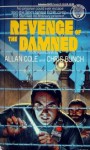 Revenge of the Damned - Allan Cole, Chris Bunch