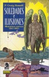 Soledad e Ilusiones: Historias cortas 1977-1997 - P. Craig Russell