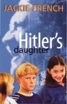 Hitler's Daughter - Jackie French