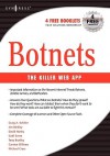 Botnets: The Killer Web Applications - Craig Schiller, James R. Binkley, David Harley