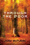 Through the Door - Jodi McIsaac