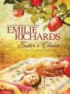 Sister's Choice (Shenandoah Album) - Emilie Richards