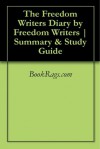 The Freedom Writers Diary by Freedom Writers | Summary & Study Guide - BookRags