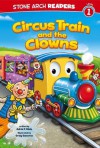 Circus Train - Adria F. Klein, Craig Cameron