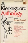 A Kierkegaard Anthology - Søren Kierkegaard, Robert W. Bretall