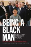 Being a Black Man: At the Corner of Progress and Peril - Kevin Merida, The Washington Post