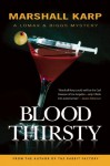 Bloodthirsty: A Lomax & Biggs Mystery - Marshall Karp