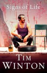 Signs of Life: A Play In One Act - Tim Winton