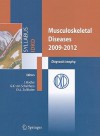 Musculoskeletal Diseases: Diagnostic Imaging - Jürg Hodler, Christoph L. Zollikofer, Gustav Konrad von Schulthess