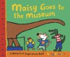 Maisy Goes to the Museum - Lucy Cousins