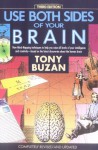 Use Both Sides of Your Brain: New Mind-Mapping Techniques - Tony Buzan