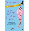 Cross Your Heart and Hope to Die - Nancy Martin