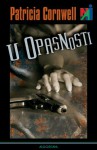 U opasnosti - Patricia Cornwell, Sandra Nikoletić