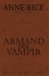 Armand der Vampir - Anne Rice