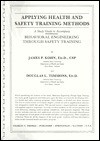 Applying Health and Safety Training Methods: A Study Guide to Accompany "Behavioral Engineering Through Safety Training" - James P. Kohn, Douglas L. Timmons