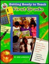 Getting Ready to Teach 1st Grade - Good Apple, Jadie Workman, Bob Newman, Anthony D. Paular