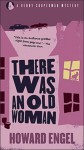 There Was an Old Woman - Howard Engel