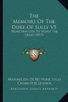 The Memoirs Of The Duke Of Sully V5: Prime Minister To Henry The Great (1817) - Maximilien de Bethune Sully, Charlotte Lennox