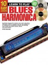 10 Easy Lessons Learn to Play Blues Harmonica - Peter Gelling