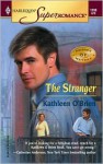 The Stranger (The Heroes Of Heyday) - Kathleen O'Brien