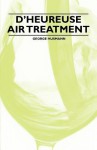 D'Heureuse Air Treatment - George Husmann