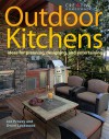 Outdoor Kitchens: Ideas for Planning, Designing, and Entertaining - Joseph Provey, Owen Lockwood