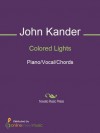 Colored Lights - John Kander