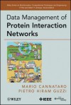 Data Management of Protein Interaction Networks - Mario Cannataro, Pietro Hiram Guzzi