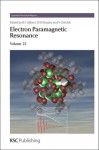 Electron Paramagnetic Resonance - Royal Society of Chemistry, Damien M. Murphy, Victor Chechik, Paul Tordo, Royal Society of Chemistry, Bruce C Gilbert, Damien M Murphy, Marina Bennati