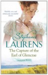The Capture of the Earl of Glencrae (Cynster Sisters Trilogy, #3) - Stephanie Laurens