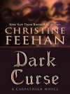 Dark Curse (Carpathians, #19) - Christine Feehan