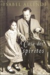 A Casa dos Espíritos - Isabel Allende, Carlos Martins Pereira