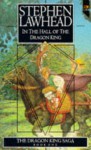 In the Hall of the Dragon King (Dragon King Trilogy) - Stephen R. Lawhead