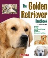 The Golden Retriever Handbook - D. Caroline Coile