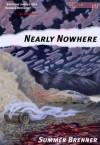 Nearly Nowhere - Summer Brenner