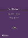 Op. 133 - Score - Ludwig van Beethoven