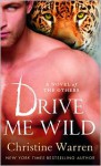 Drive Me Wild (The Others, #7) - Christine Warren