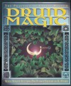 Druid Magic: The Practice of Celtic Wisdom - Maya Magee Sutton