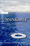 Unsinkable: The Full Story of the RMS Titanic - Daniel Allen Butler